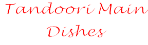 Tandoori Main  Dishes